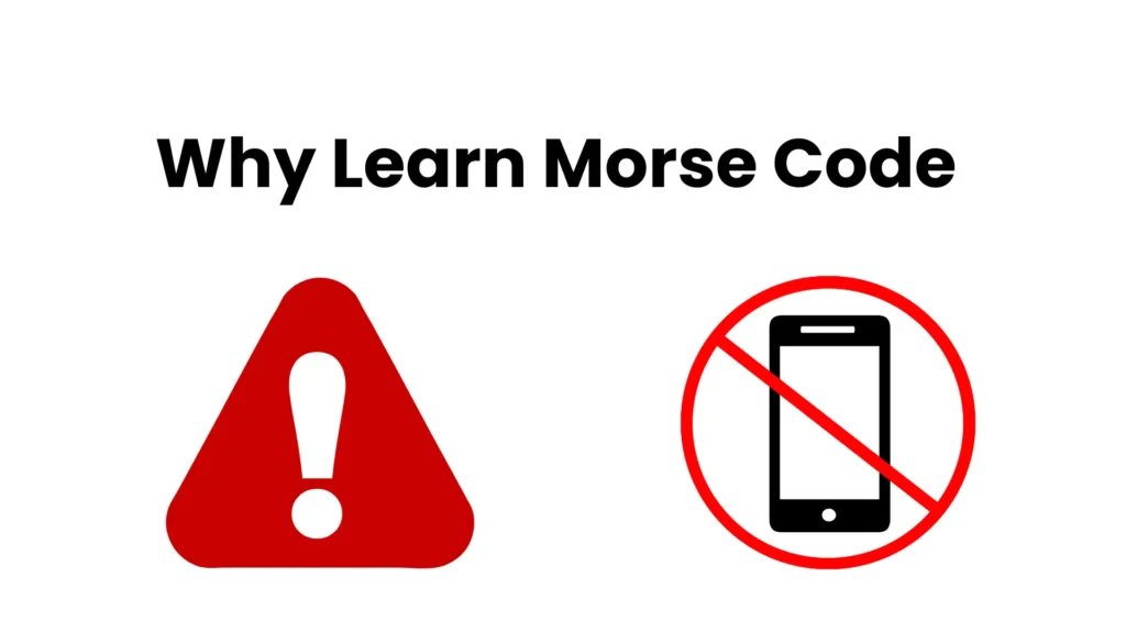How to Learn Morse Code Best Guide Created 3 Why Learn Morse Code